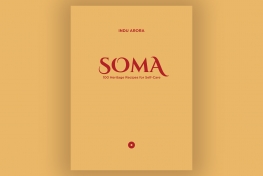 SOMA - 100 Heritage Recipes for Self-Care_Indu Arora