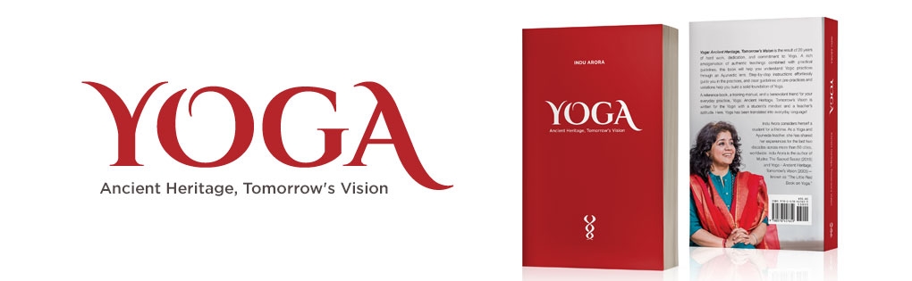 Yoga_Ancient Heritage Tomorrows Vision book_Indu Arora